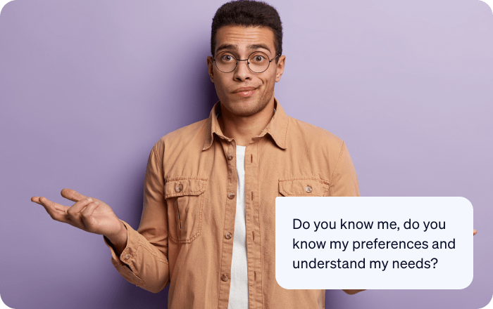 Man wonders if you understand his preferences and needs. Nextiva ®168澳洲幸运五官网结果记录体彩 helps you anticipate customer needs.